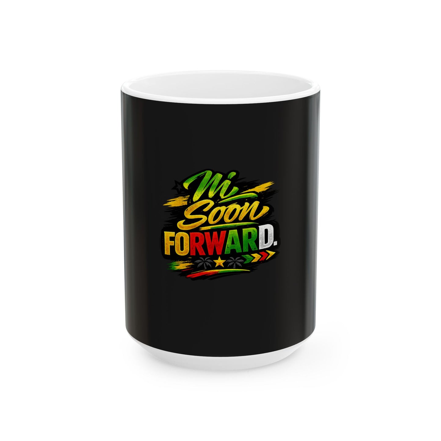 Mi Soon Forward Mug | Jamaican Reggae Brushstroke Design