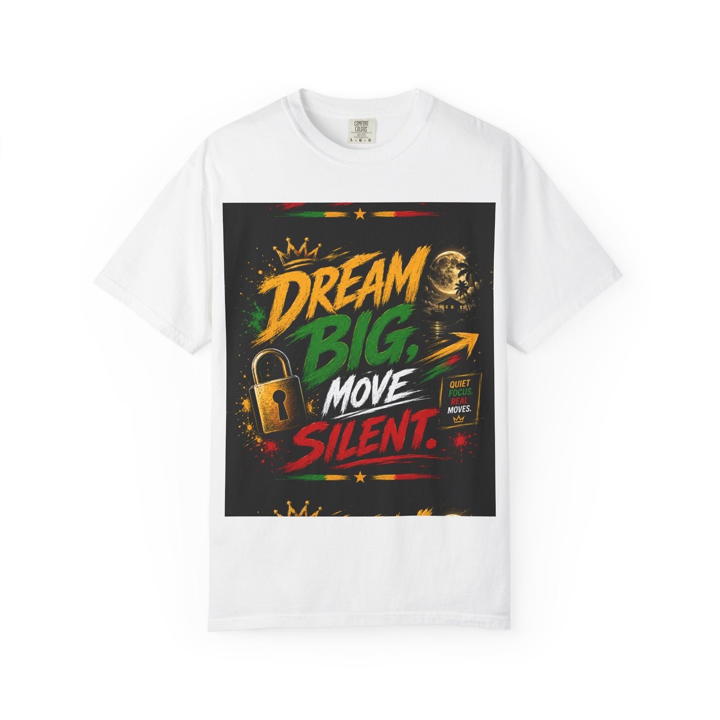Dream Big Move Silent graphic tee | Inspirational Quote T-Shirt