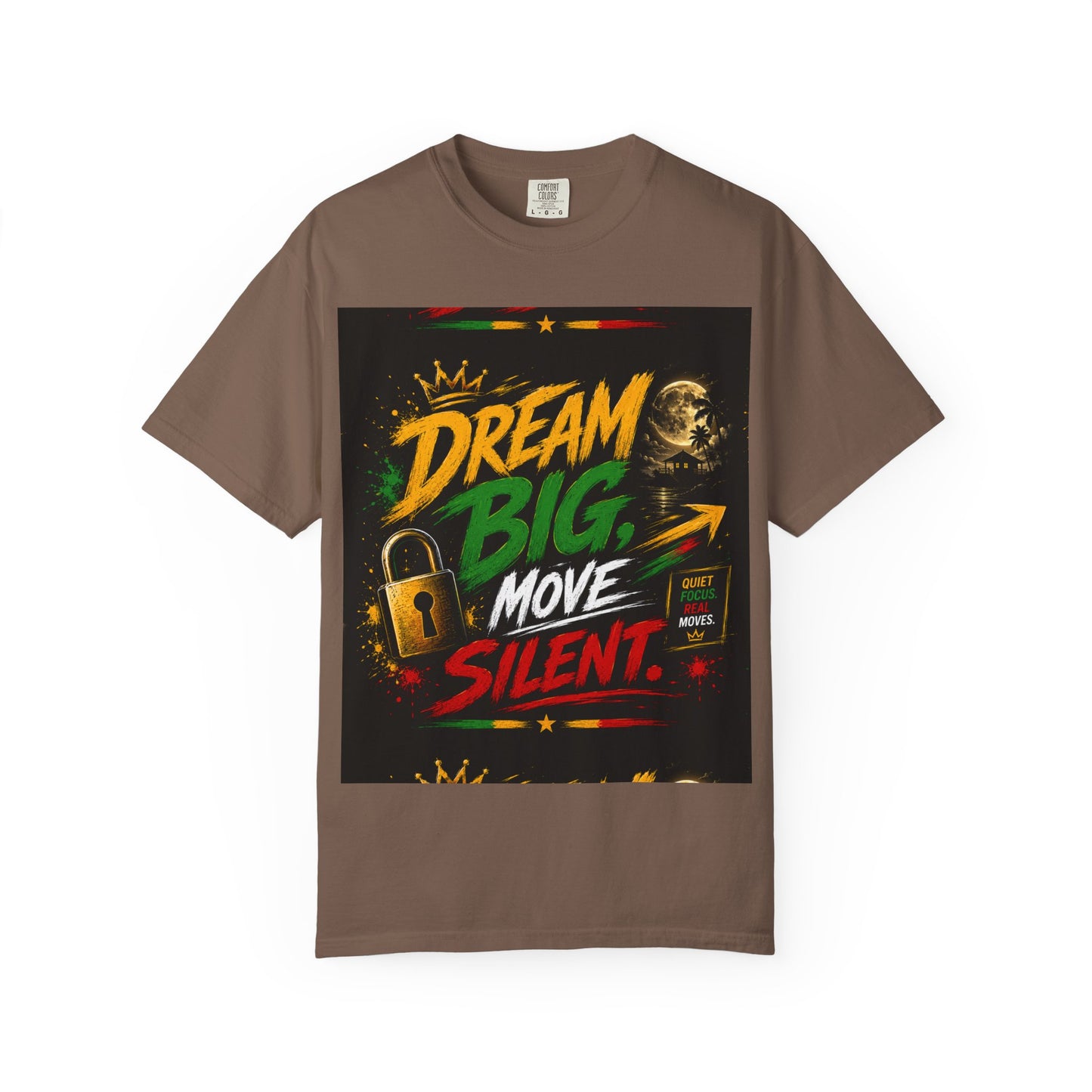 Dream Big Move Silent graphic tee | Inspirational Quote T-Shirt