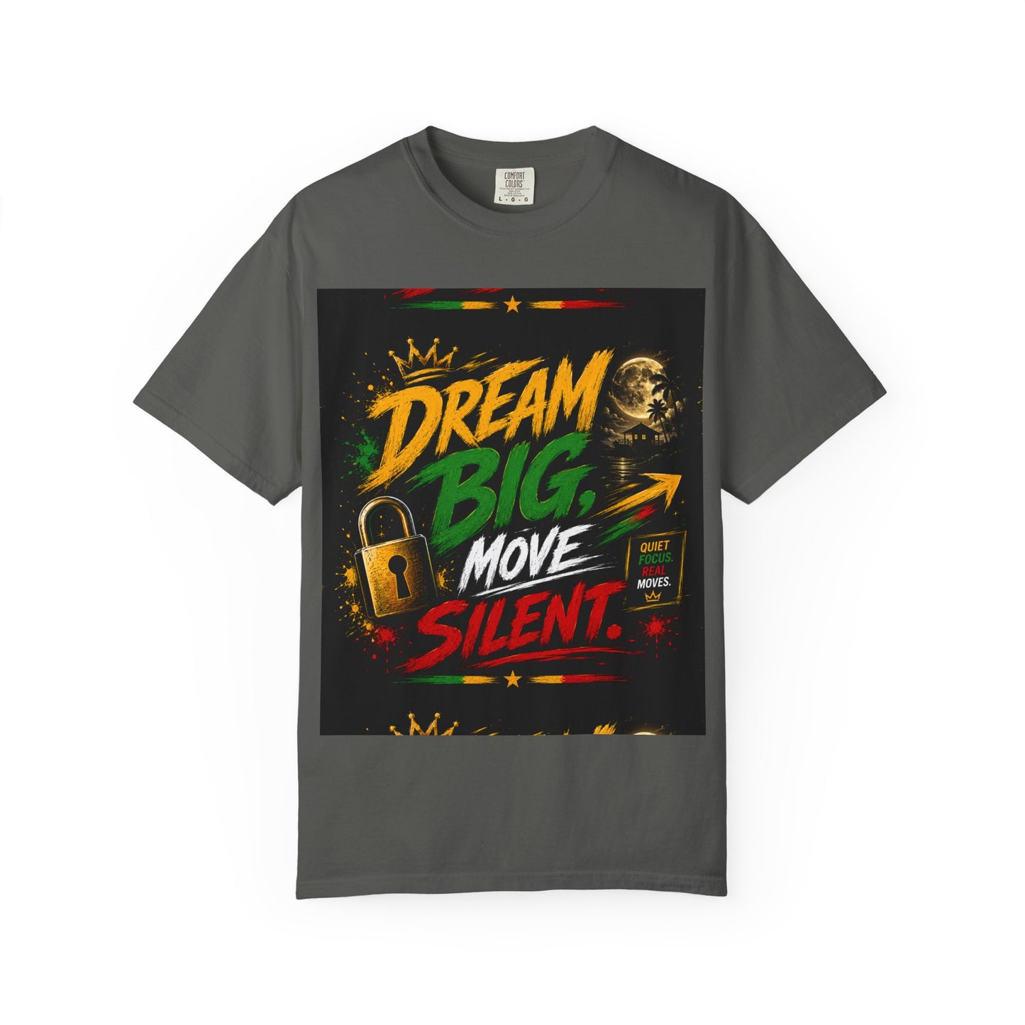 Dream Big Move Silent graphic tee | Inspirational Quote T-Shirt