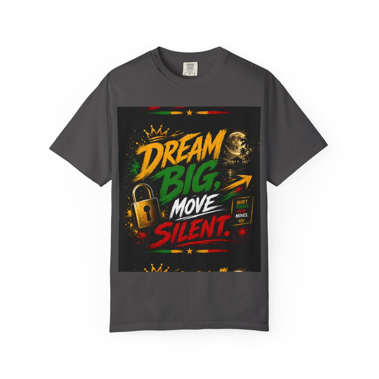 Dream Big Move Silent graphic tee | Inspirational Quote T-Shirt