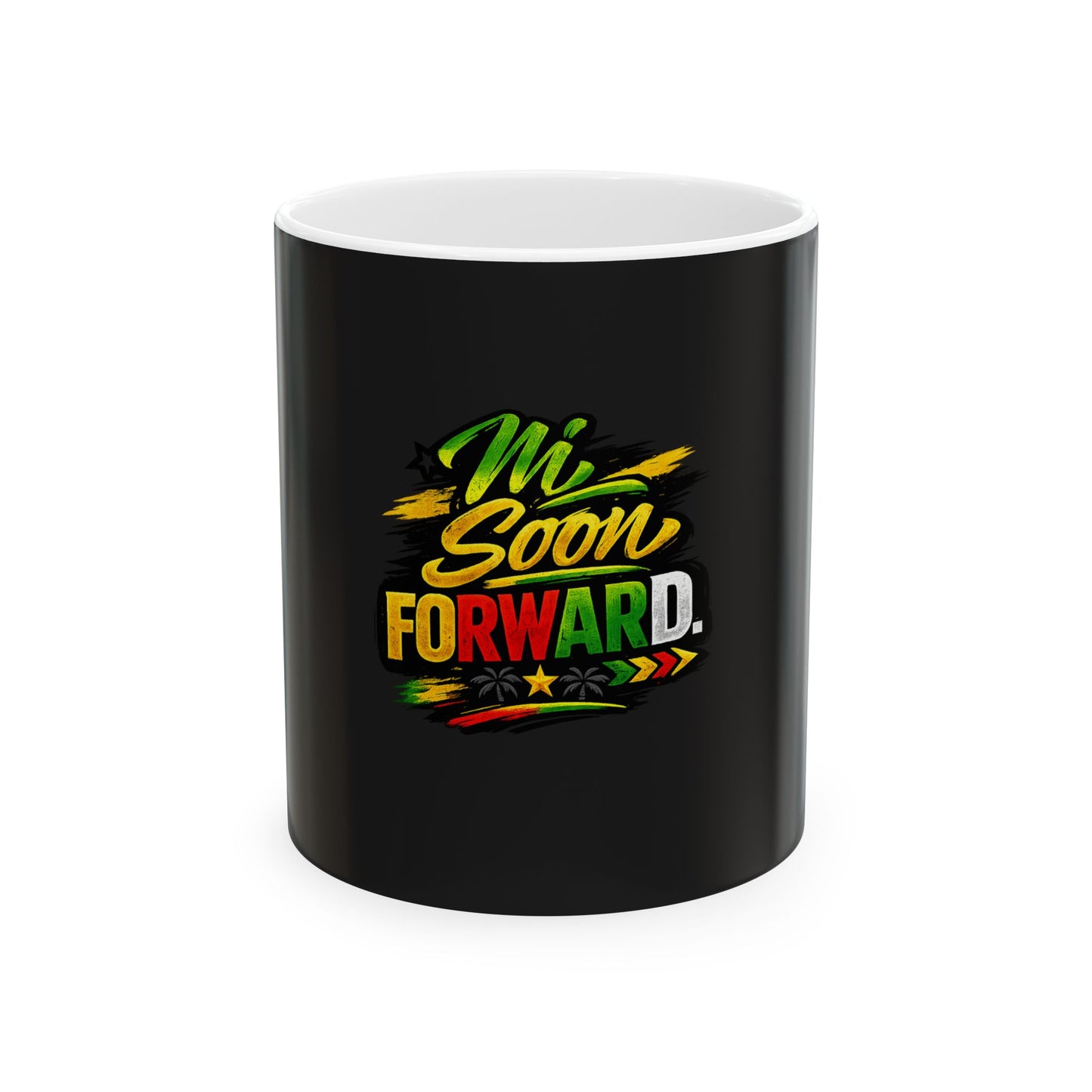 Mi Soon Forward Mug | Jamaican Reggae Brushstroke Design